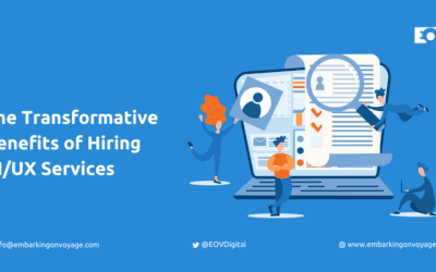 The Transformative Benefits of Hiring UI/UX Services 