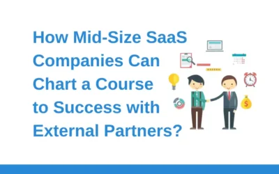 Cracking the Product-Market Code: How Mid-Size SaaS Companies Can Chart a Course to Success with External Partners?