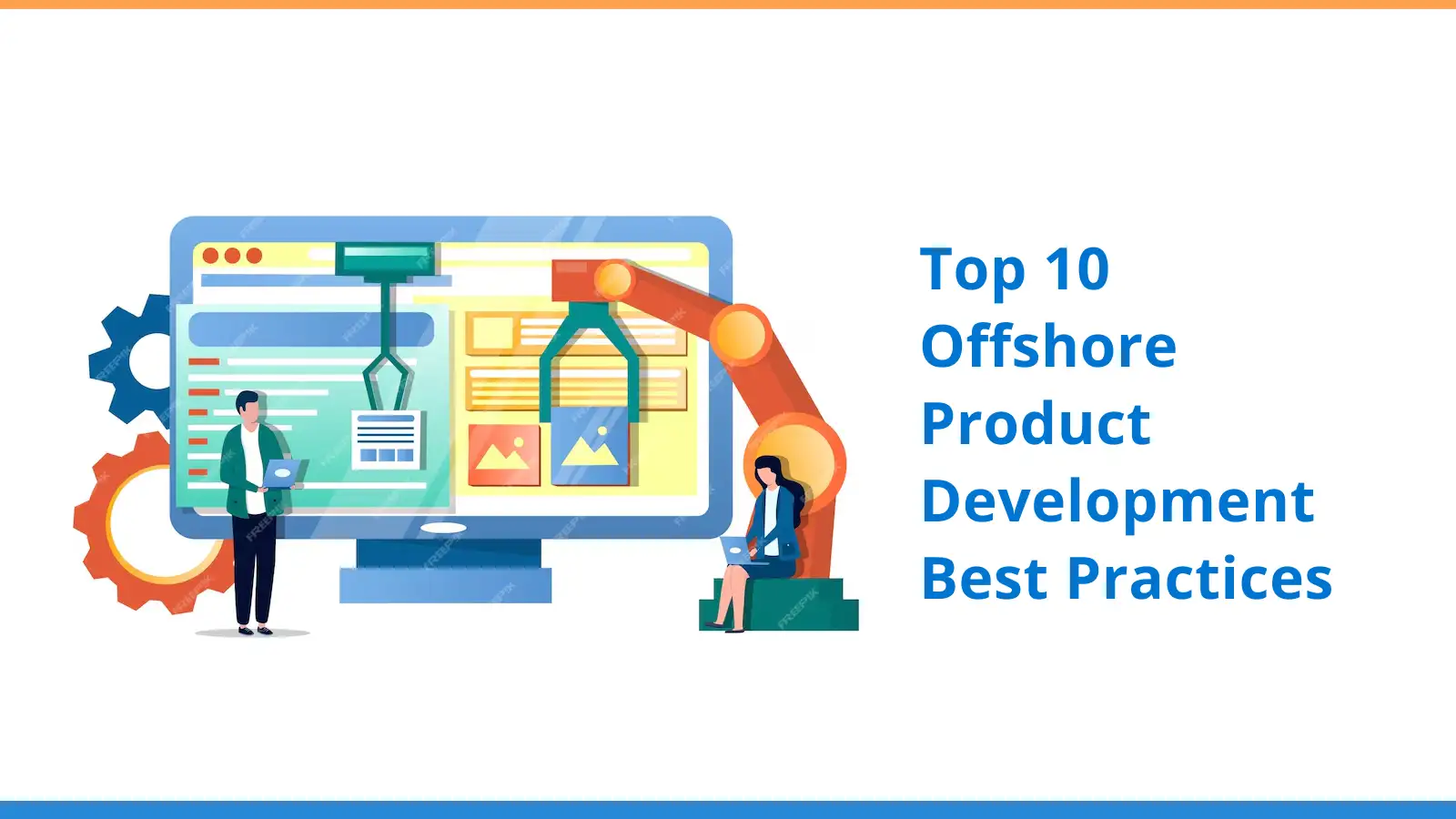 Top 10 Offshore Product Development Best Practices