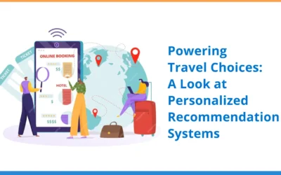 Powering Travel Choices: A Look at Personalized Recommendation Systems 