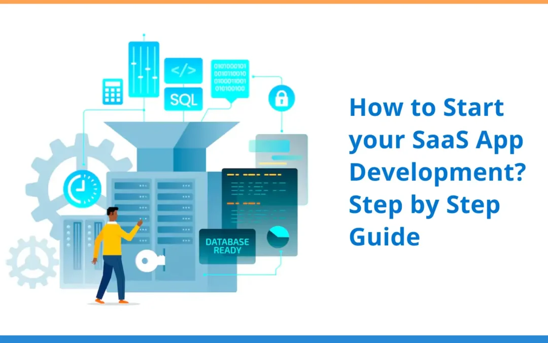 How to start your SaaS app development? Step by step guide