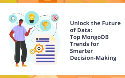 Unlock the Future of Data: Top MongoDB Trends for Smarter Decision-Making 