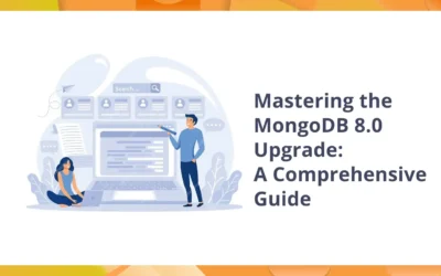Mastering the MongoDB 8.0 Upgrade: A Comprehensive Guide