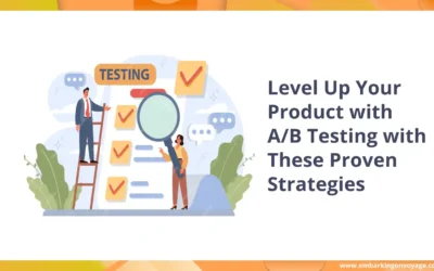 Level Up Your Product with A/B Testing with These Proven Strategies