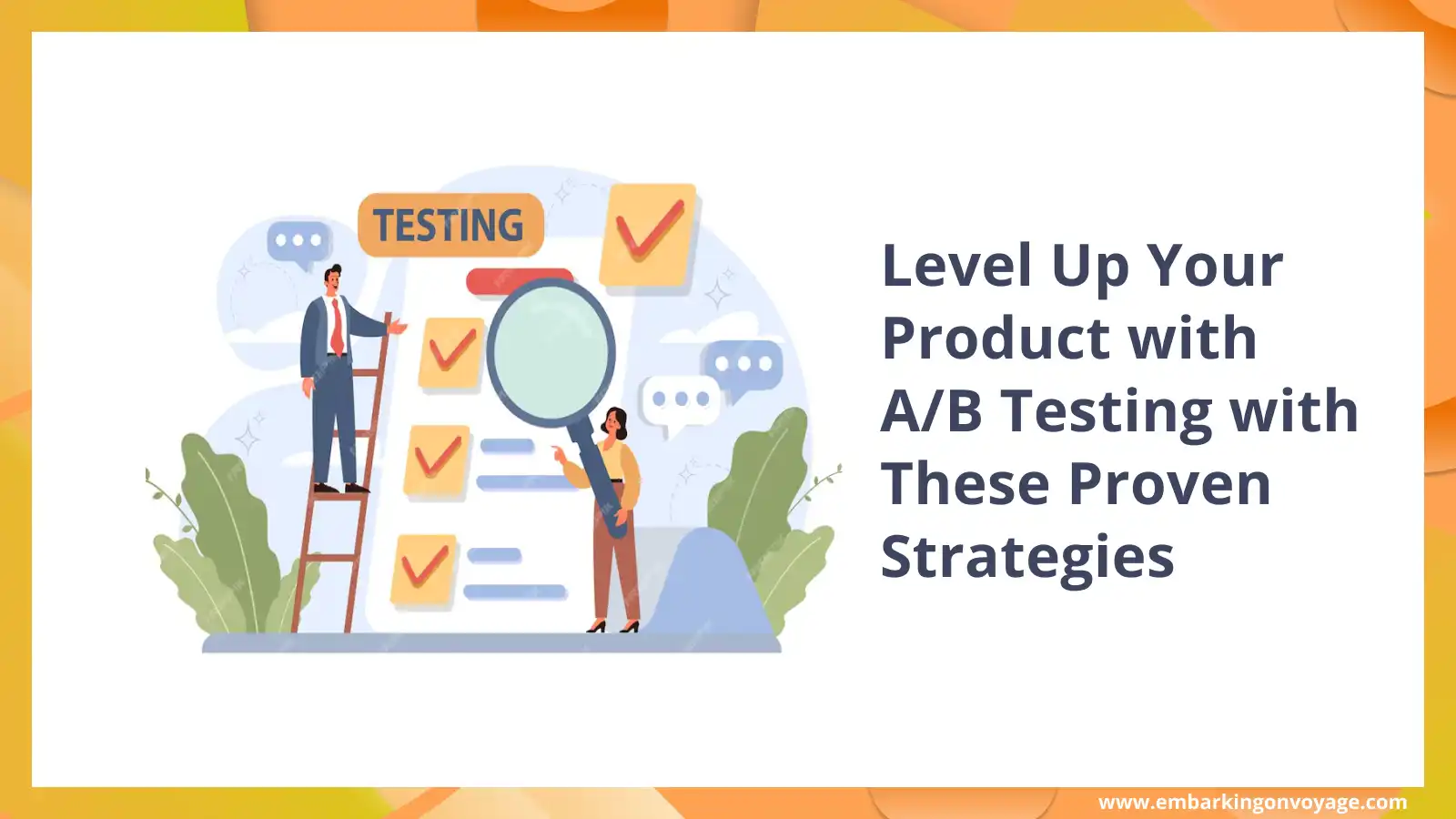 Level Up Your Product with A/B Testing with These Proven Strategies