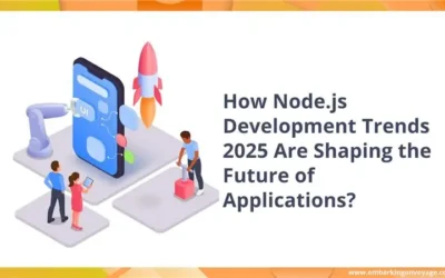 How Node.js Development Trends 2025 Are Shaping the Future of Applications?