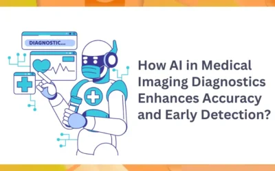 How AI in Medical Imaging Diagnostics Enhances Accuracy and Early Detection?