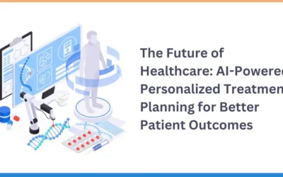 The Future of Healthcare: AI-Powered Personalized Treatment Planning for Better Patient Outcomes