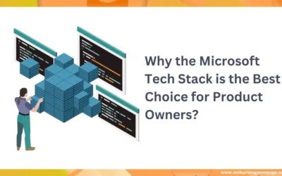 Why the Microsoft Tech Stack is the Best Choice for Product Owners?