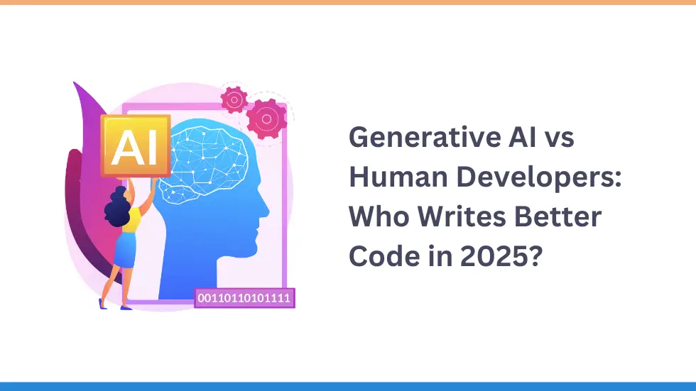 Generative AI vs Human Developers: Who Writes Better Code in 2025?