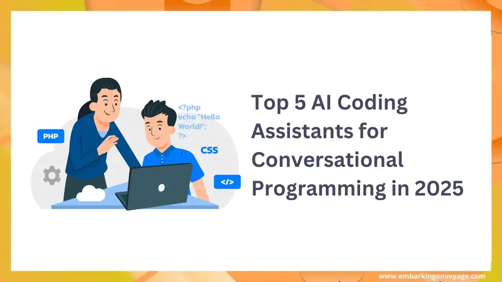 Top 5 AI Coding Assistants for Conversational Programming in 2025