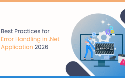 Best Practices for Error Handling in .Net Application 2026