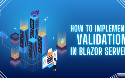 How to implement validation in Blazor Server